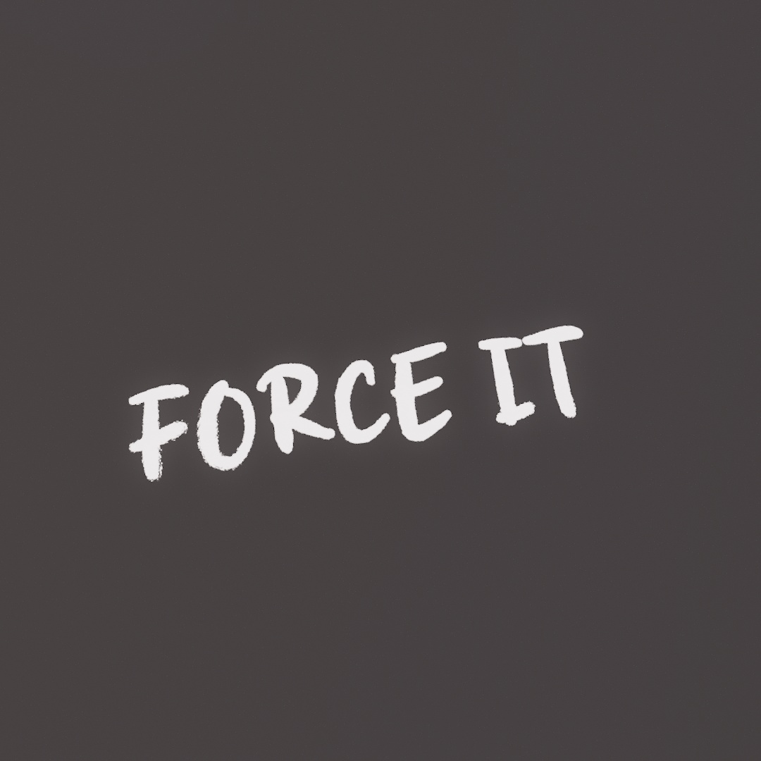 Force It Graffiti Decal