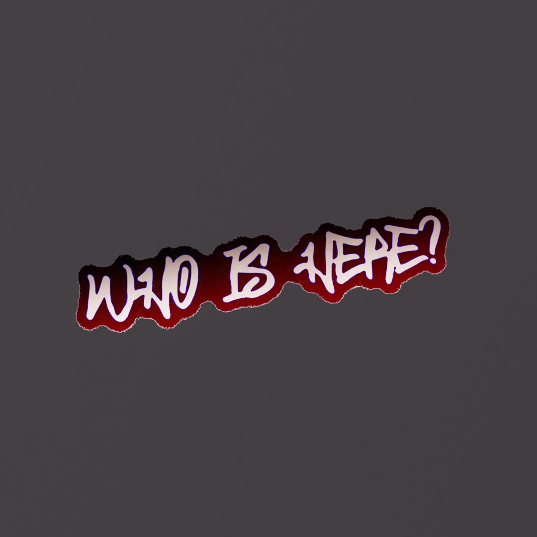 Who Is Here Graffiti Decal